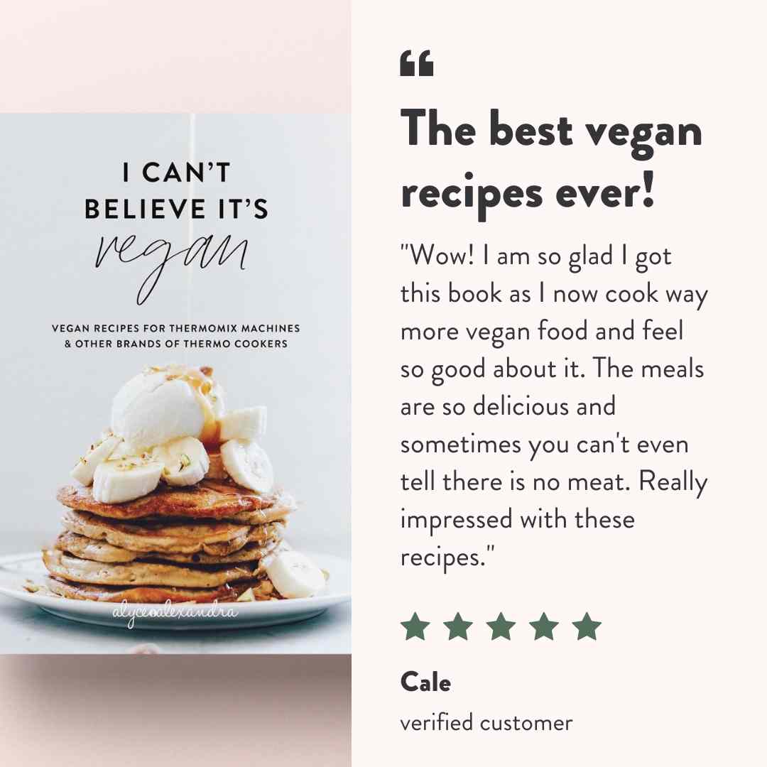 I Can't Believe It's Vegan | for Thermomix Machines