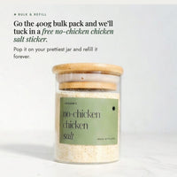Glass jar of No-Chicken Chicken Salt with a bamboo lid; go the 400g bulk pack and a free No-Chicken Chicken Salt sticker is tucked in, so you can pop it on your prettiest jar and refill it forever