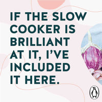 Quote card: if the slow cooker is brilliant at it, I've included it here