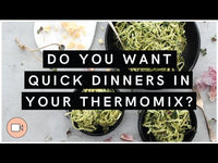 Quick Dinners in the Thermomix