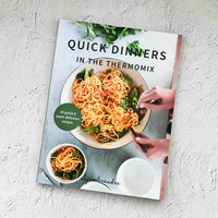 Quick Dinners in the Thermomix cookbook by Alyce Alexandra, front cover