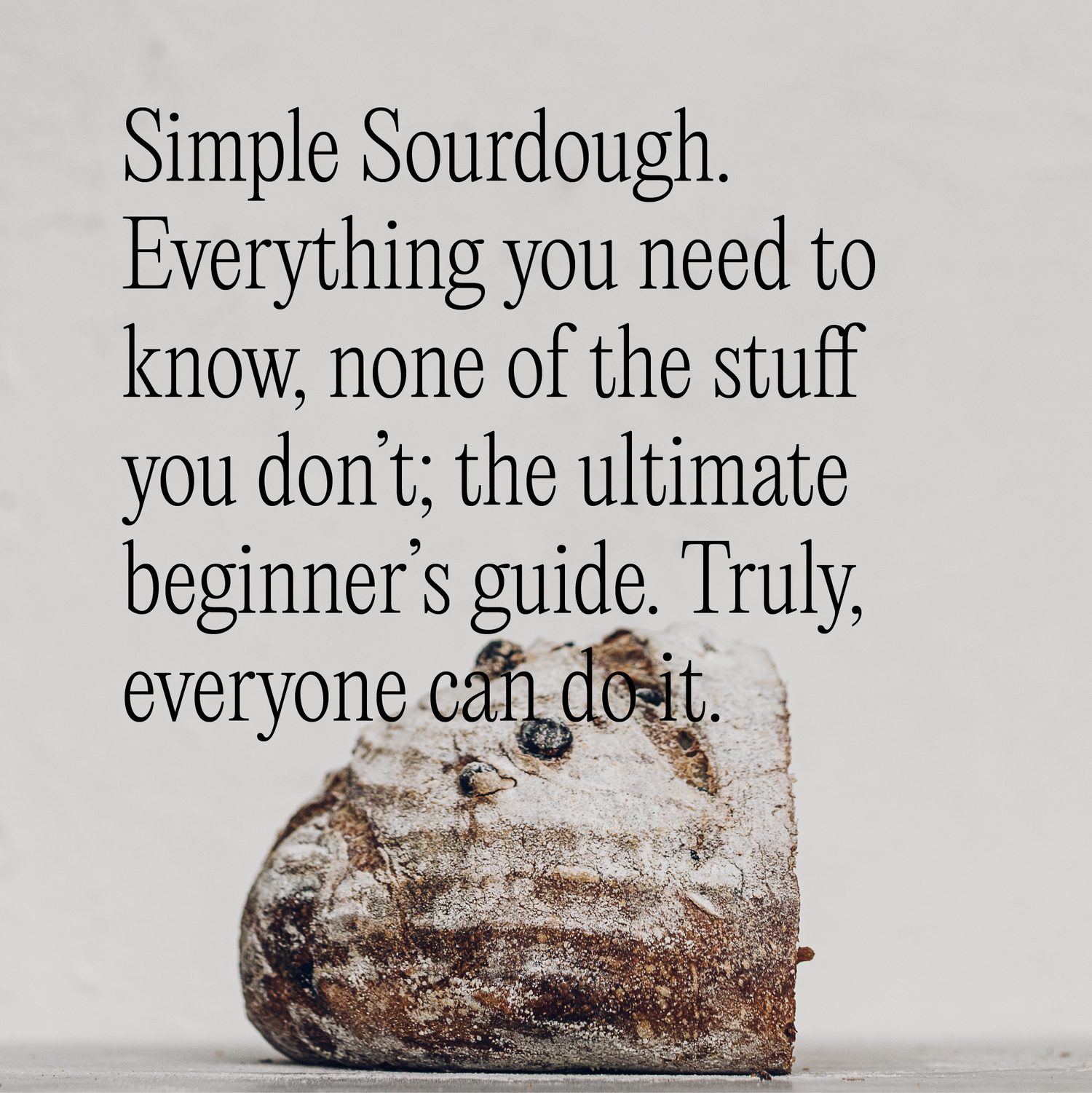 Simple Sourdough Complete Kit with sourdough bread